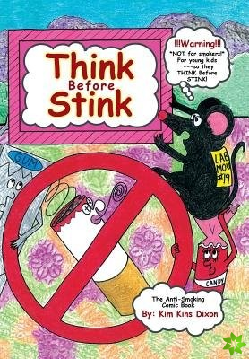 Think Before Stink