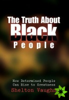 Truth about Black People