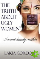 Truth About Ugly Women