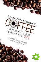 Unashamed Defense of Coffee