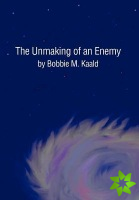 Unmaking of an Enemy