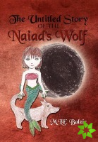 Untitled Story of the Naiad's Wolf