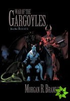 War Of The Gargoyles, Book One