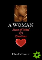 Woman State of Mind V/S Emotions