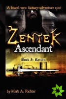 Zentek Ascendant, Book I