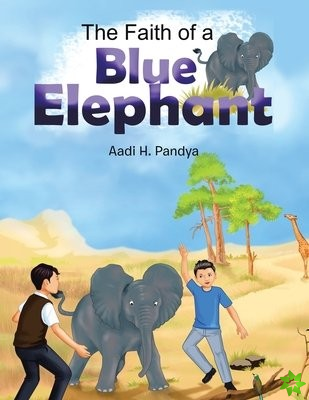 Faith of a Blue Elephant