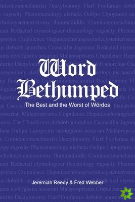 Word Bethumped the Best and Worst of the Woerdos