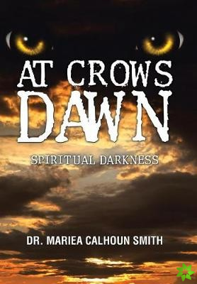 At Crows Dawn