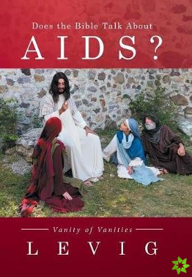 Does the Bible Talk about AIDS?