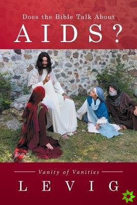 Does the Bible Talk about AIDS?C