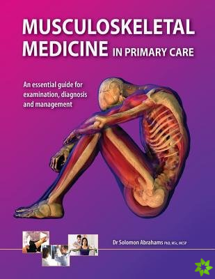 Musculoskeletal Medicine in Primary Care
