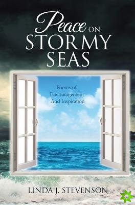 Peace on Stormy Seas