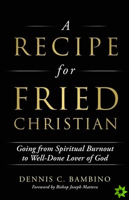 Recipe for Fried Christian