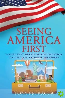 Seeing America First