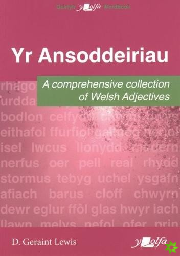Ansoddeiriau, Yr - A Comprehensive Collection of Welsh Adjectives