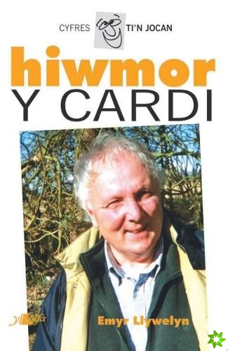Cyfres Ti'n Jocan: Hiwmor y Cardi