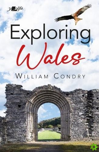 Exploring Wales