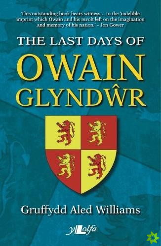 Last Days of Owain Glyndwr, The