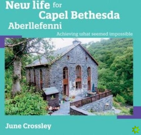 New Life for Capel Bethesda Aberllefenni