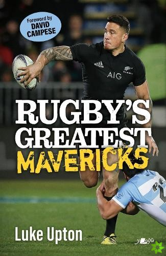 Rugby's Greatest Mavericks