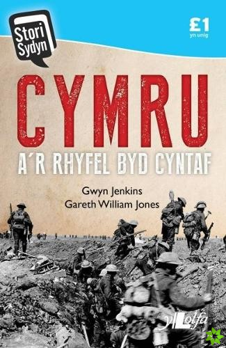 Stori Sydyn: Cymru a'r Rhyfel Byd Cyntaf
