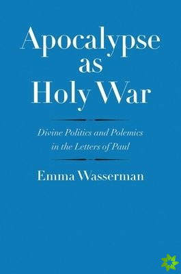 Apocalypse as Holy War