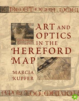 Art and Optics in the Hereford Map