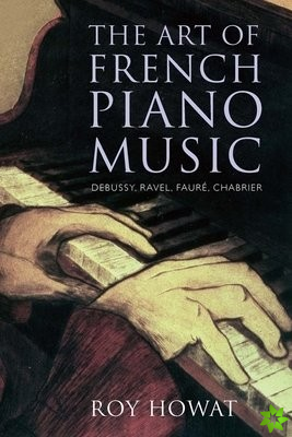 Art of French Piano Music