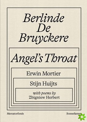 Berlinde De Bruyckere: Angels Throat