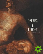 Dreams and Echoes