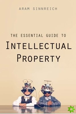 Essential Guide to Intellectual Property