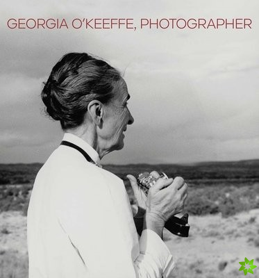 Georgia O'Keeffe, Photographer