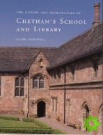 History and Architecture of Chethams School and Library