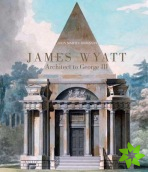 James Wyatt, 1746-1813