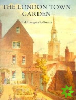 London Town Garden, 17001840