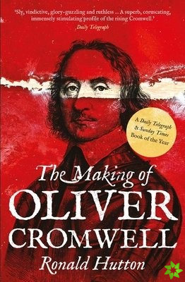 Making of Oliver Cromwell