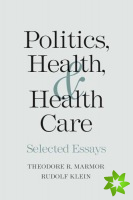 Politics, Health, and Health Care