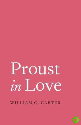 Proust in Love