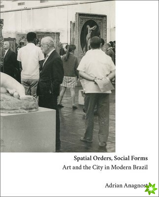Spatial Orders, Social Forms