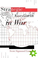 Strategic Assessment in War
