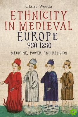 Ethnicity in Medieval Europe, 950-1250