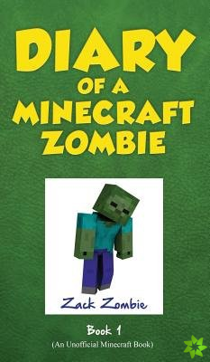 Diary of a Minecraft Zombie, Book 1