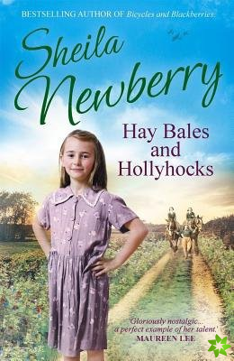 Hay Bales and Hollyhocks