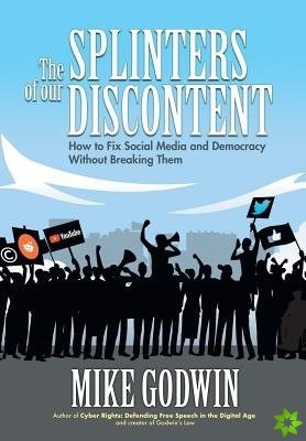 Splinters of our Discontent