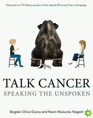 Talk Cancer: Speaking the Unspoken