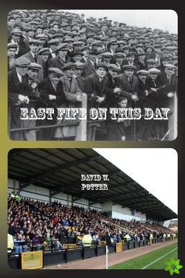 East Fife On This Day