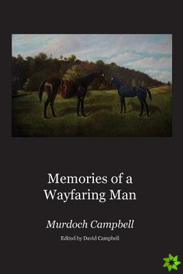 Memories of a Wayfaring Man