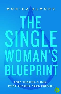 Single Woman's Blueprint