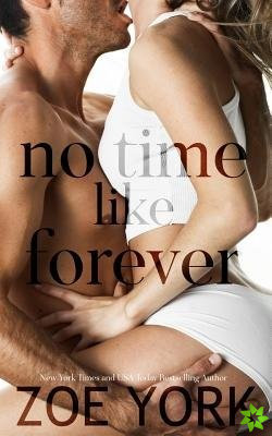 No Time Like Forever