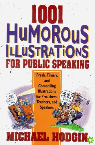 1001 Humorous Illustrations for Public Speaking
